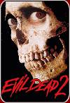 Evil Dead 2 Dead by Dawn